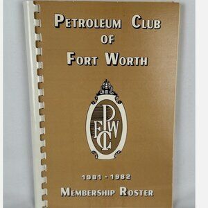 Petroleum Club Of Fort Worth Membership Roster 1981 1982 Cullen Davis Kendavis
